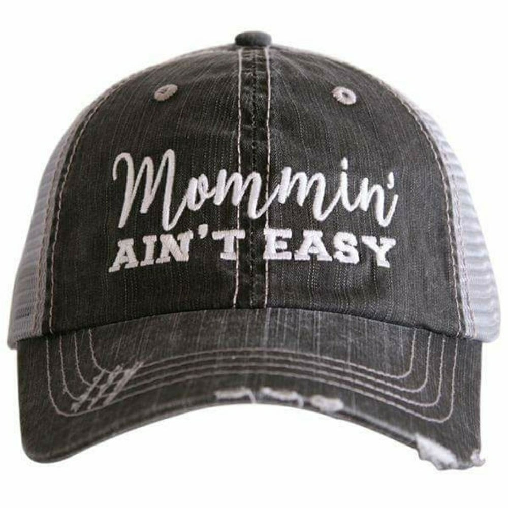 Mommin' Ain't Easy Cap